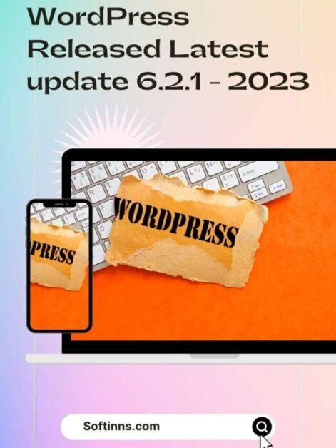 WordPress Released Latest update 6.2.1 – 2023